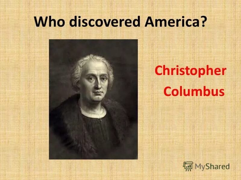 Who discovered america ответ. 1492 г. Who discovered america ответ. Everybody knows that christopher columbus discovered america. Who discovered america.