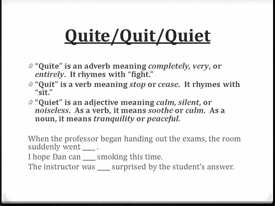 Quite quiet quit разница. Quite meaning. Quite quiet упражнения. Quiet meaning. Quite на русском