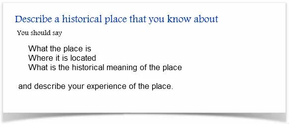 IELTS cue Cards. Cue Card IELTS 2023. Speaking IELTS historical place. IELTS Cards cue for speaking. Past experience