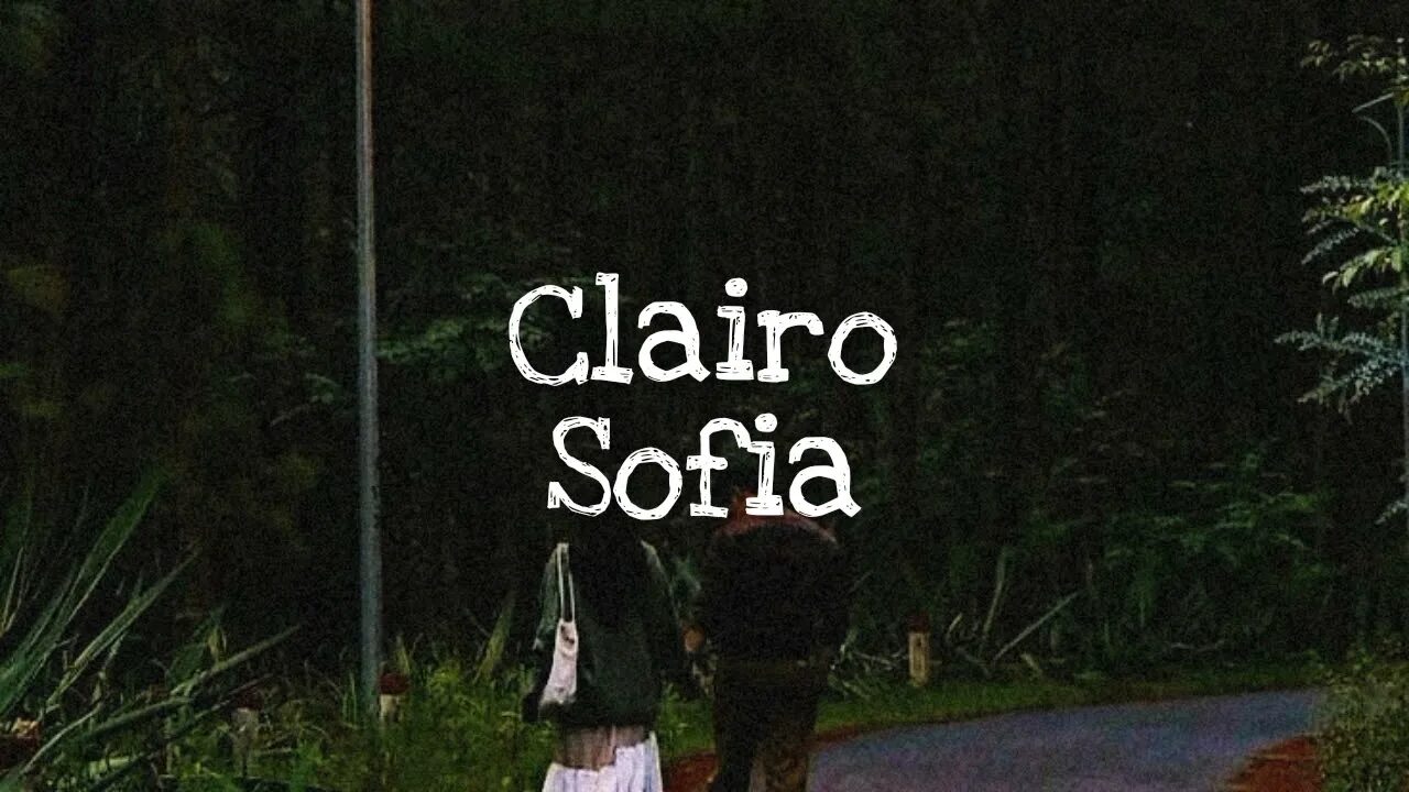Sofia speed up. Clairo sofia. sofia clairo текст.