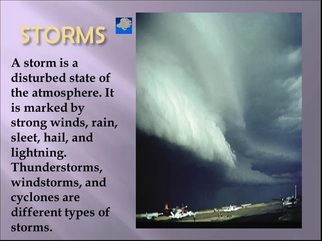 A very strong wind is. Types of storms. виды бурь. проект буря. идиомы breeze rain storm wind.
