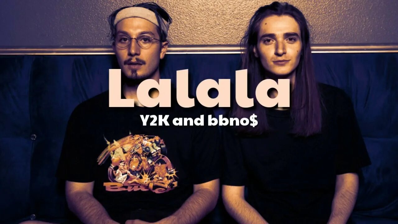 Bbho lalala. Y2k bbno$. Lalala y2k bbno$ текст. Y2k продюсер. Around lalala