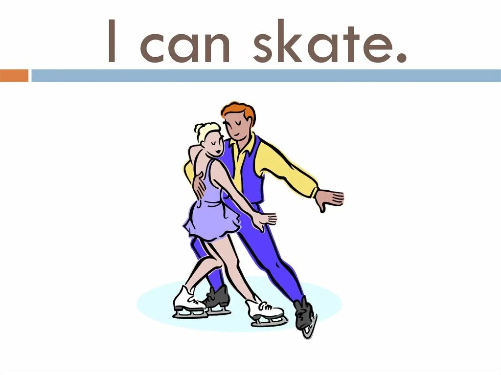 Коньки по английскому. I can Skate или Skates. Скейтинг на английском. I can skate