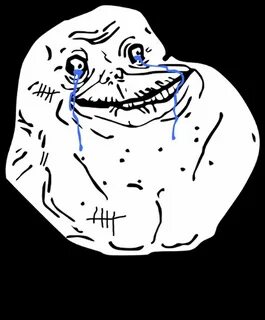 Forever alone