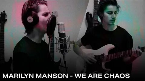 We are chaos marilyn