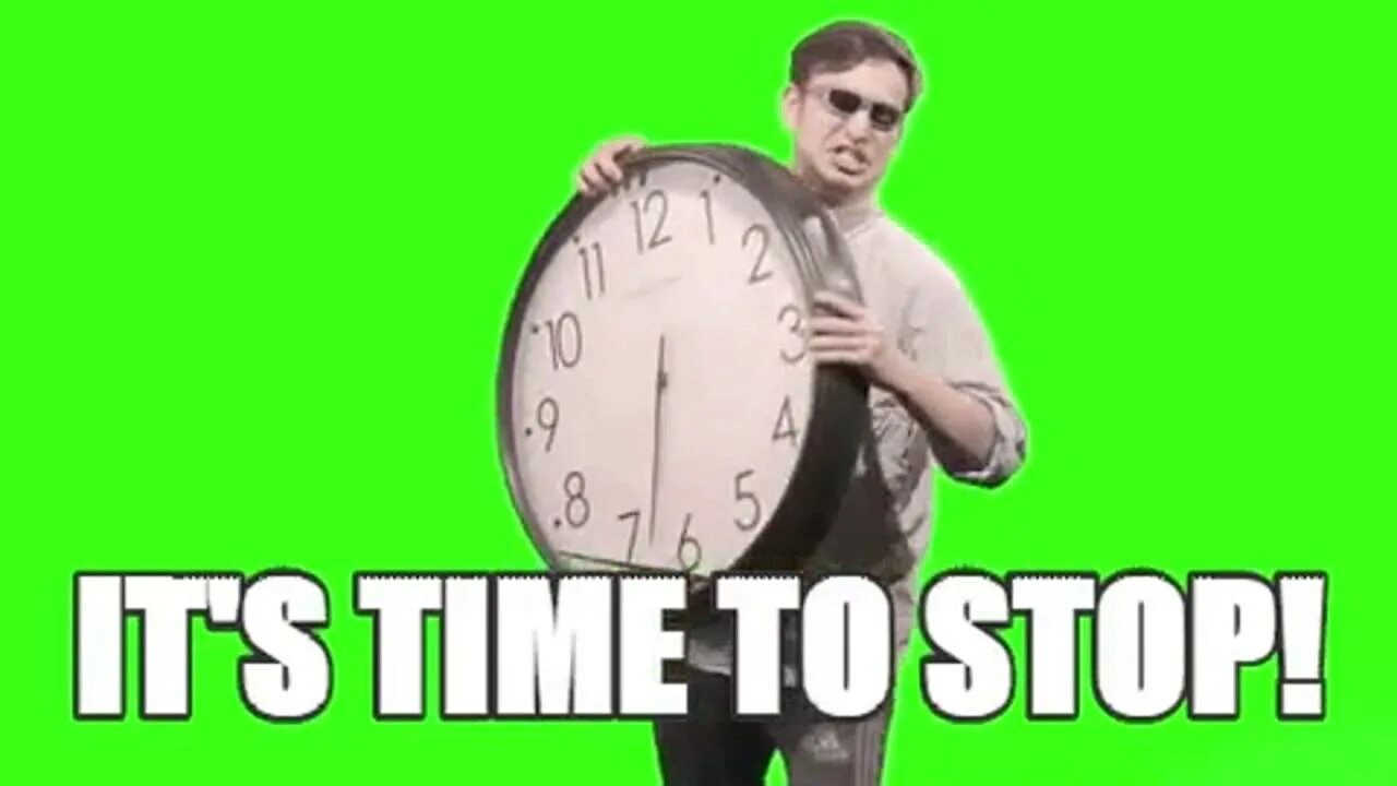 It s been a time. It s time to stop. it&#039;s time to stop мем. мемы итс тайм. итс тайм ту стоп мем.