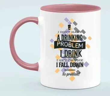 I drink now