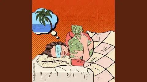 When she sleep