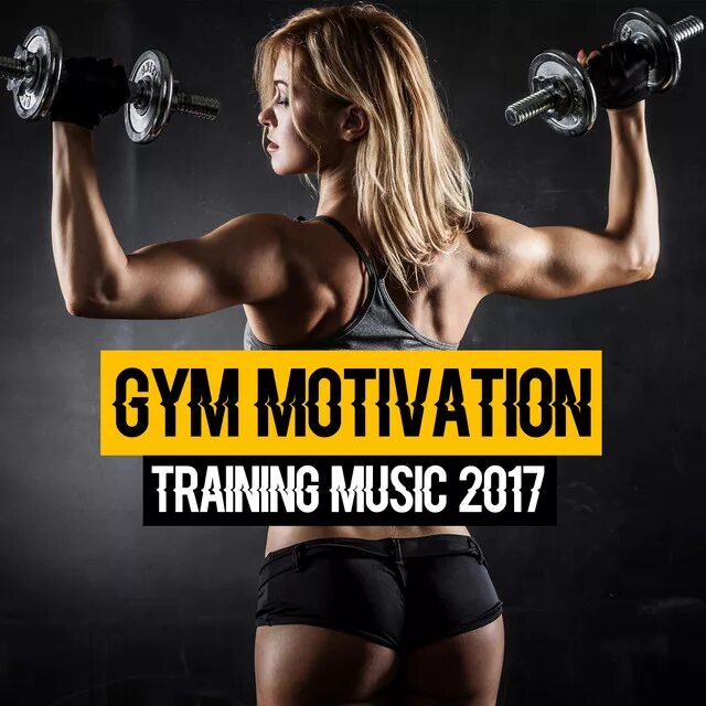 Мотивация без музыки. Gym Motivation. Gym Motivation Music. Estudios Talback & Fitness Workout Hits & Cardio Hits! Workout last Resort. Мотиватион картинки.