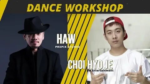 Prepix haw & sm choi hyo je - dance workshops à paris ! 