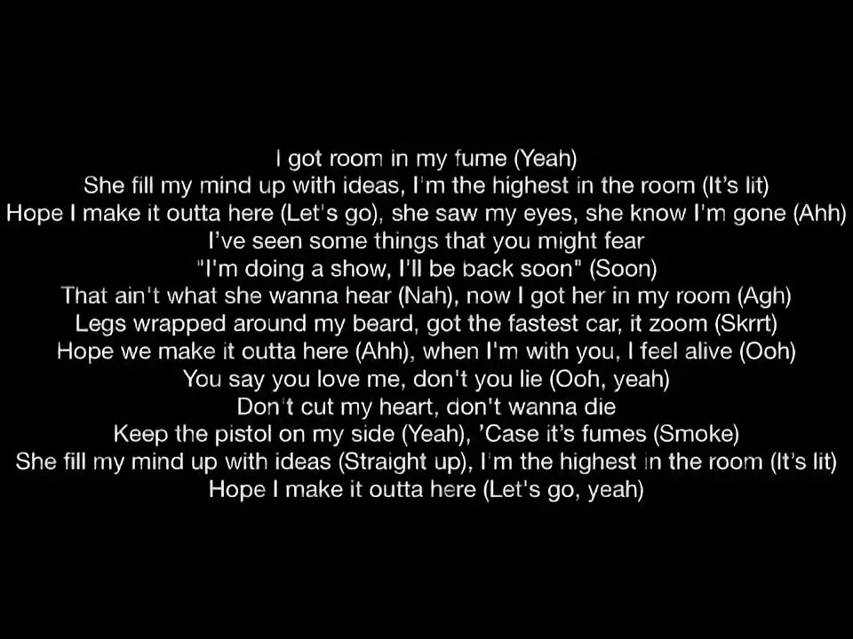 I know текст travis. Highest in the room текст. хаест ин зе рум. трэвис скотт highest in the room. travis scott highest.