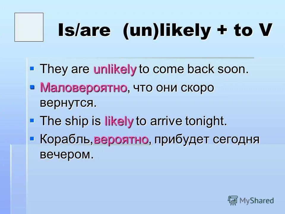 Likely формы. Be likely. Существительное от слова likely. Be likely to. You are likely t