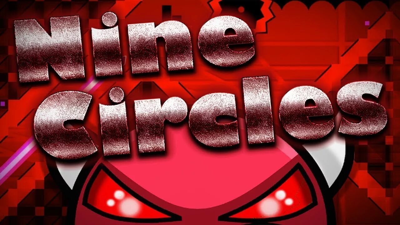Nine circles geometry dash. Nine circles. гд nine circles. nine circles gd.