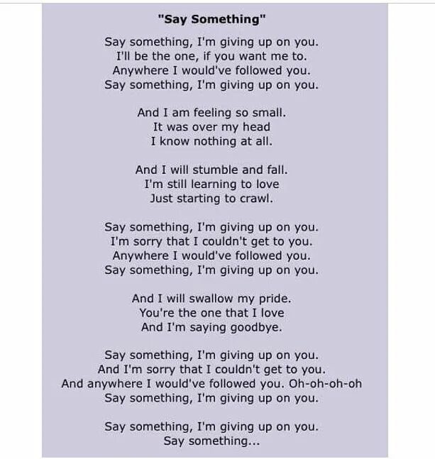 Say something loving. Some say текст. Слова песни some say. Say something loving текст. Текст песни one Day.