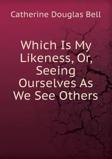 As others see us