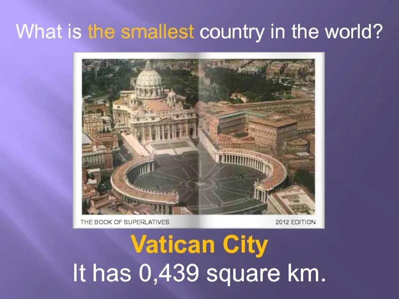 The world smallest country is. The smallest Country in the World. What is the smallest Country. Vatican the smallest Country. What's the smallest Country in the World.