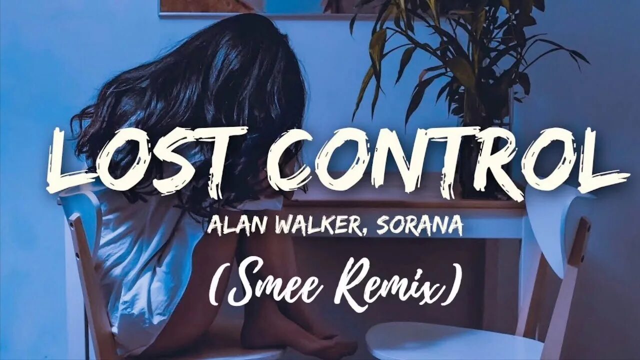 I lose control. Lost control alan walker sorana. alan walker &amp; sorana. ласк контрол алан вакер. lose control alan walker.