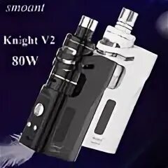 Электронная сигарета smoant santi. Электронная сигарета Смок rx200s. Smoant Knight 80 с дрипкой. Оригинал Cloupor Smoant рыцарь v2 комплект. Кнайт 2 электронная сигарета.