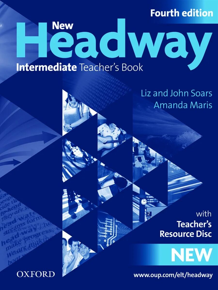 Headway Intermediate student's book 4th Edition. Headway Intermediate student's book New Edition Liz and John. New Headway 4th Edition. New Headway New Intermediate.