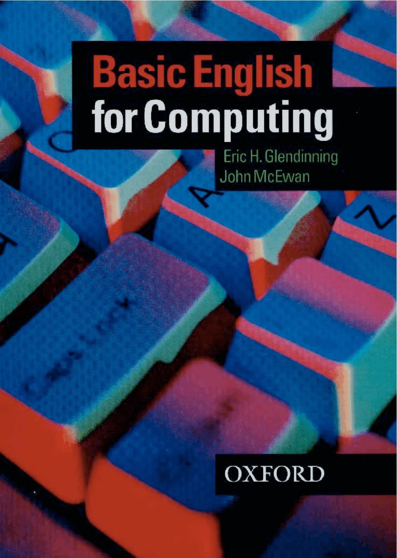 Infotech english for computer users book. Basic english for computing. basic english for computing оксфорд. английский для программистов учебник. английский для программистов книжка.