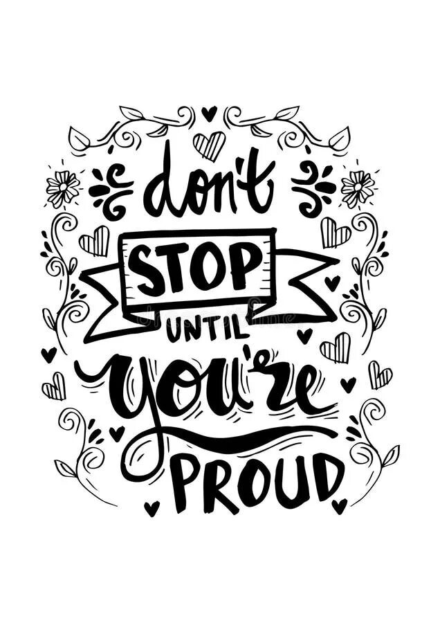 Until you name. Don t stop until you re proud.. эскиз мотивационный. картинка don&#039;t stop until you‘re proud. dont stop until you&#039;re proud картинки с надписью стильные.