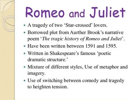 Wrote romeo and juliet