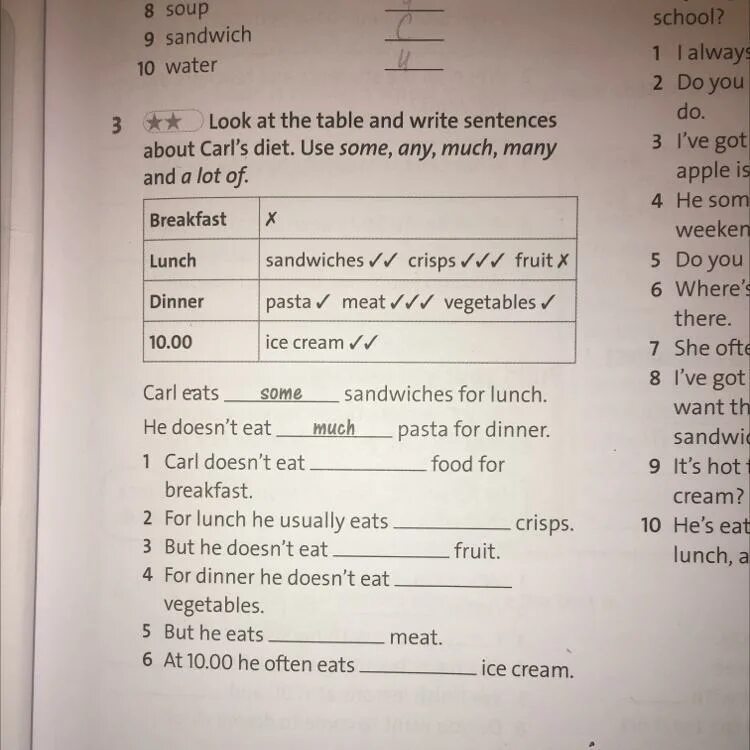 Look at the table and write sentences. Look at the table and write sentences