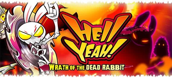 Hell yeah rabbit. Hell yeah! wrath of the dead rabbit. dead rabbit. hell yeah. дед рэббит 2.