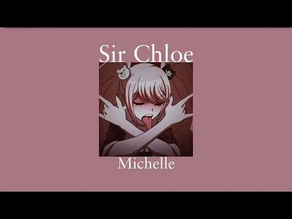 Michelle - sir chloe на фортепиано. Sir chloe. Michelle sir chloe обложка. Сир хлое. Michelle chloe перевод.