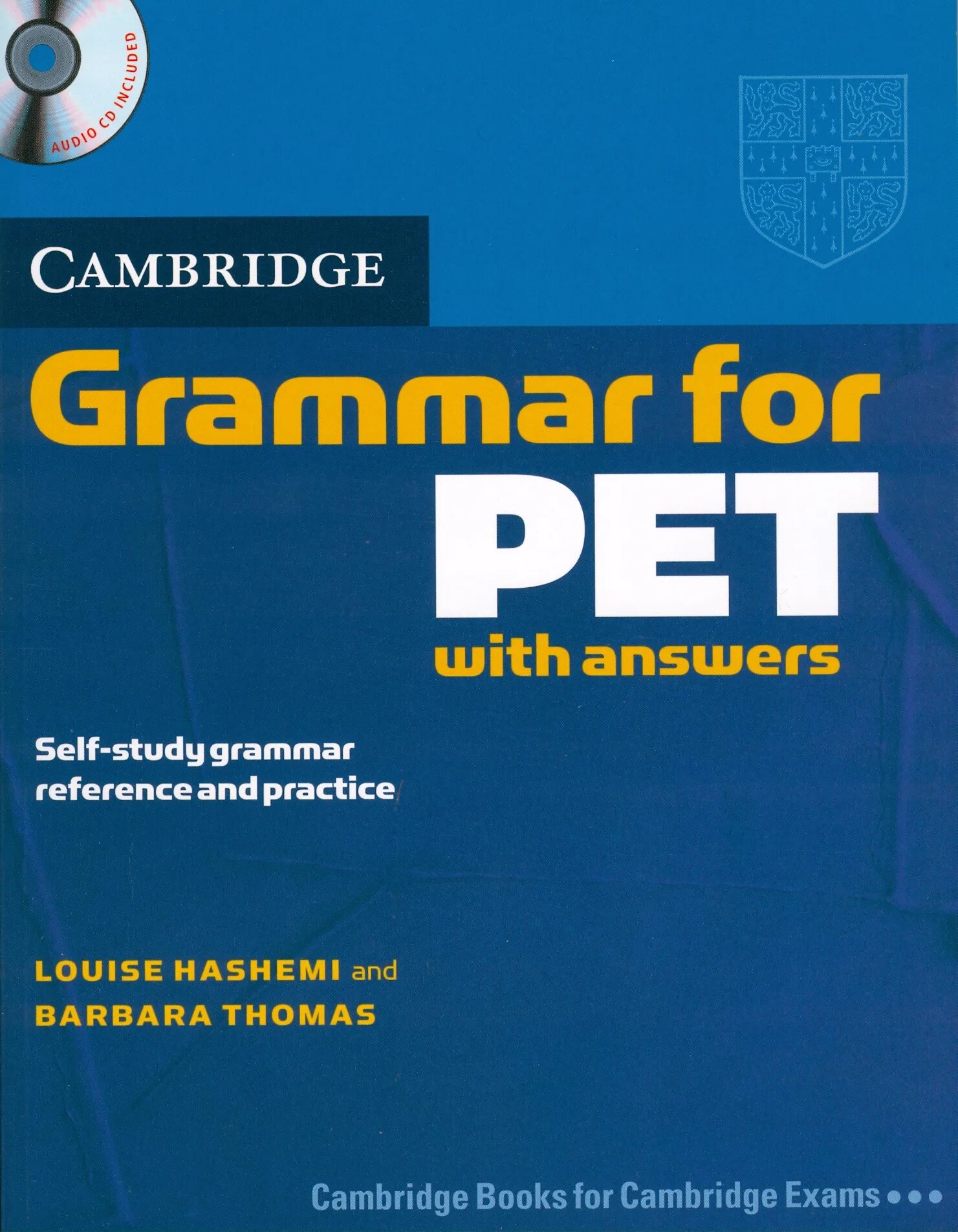 Pet cambridge. Cambridge Grammar for Pet. Grammar for Pet with answers. Грамматика Cambridge. Grammar reference and Practice ответы Cambridge.