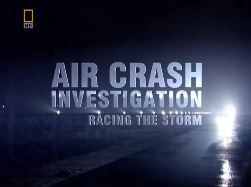 Расследование авиакатастроф National Geographic. Канал Air crash investigation. Авиакатастрофы Нэшнл географик.