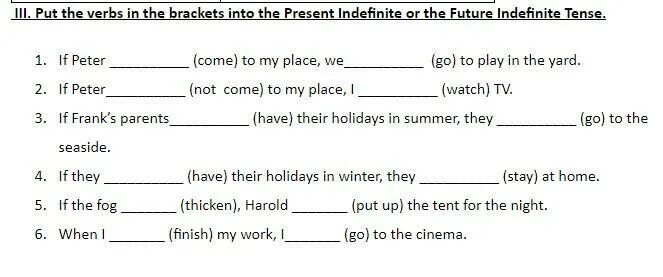 Fill in the correct indefinite. Put the verbs in brackets in future simple. put the verbs in the brackets into the present simple or the future tense ответы. put the verbs in brackets into the past simple tense. put the verbs in brackets into the future perfect or the future perfect continuous.