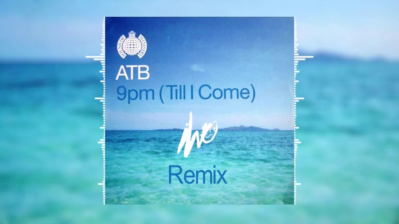 Atb 9pm. Atb 9 pm till i come. atb 9pm remix. atb 9pm (till i come) обложка.