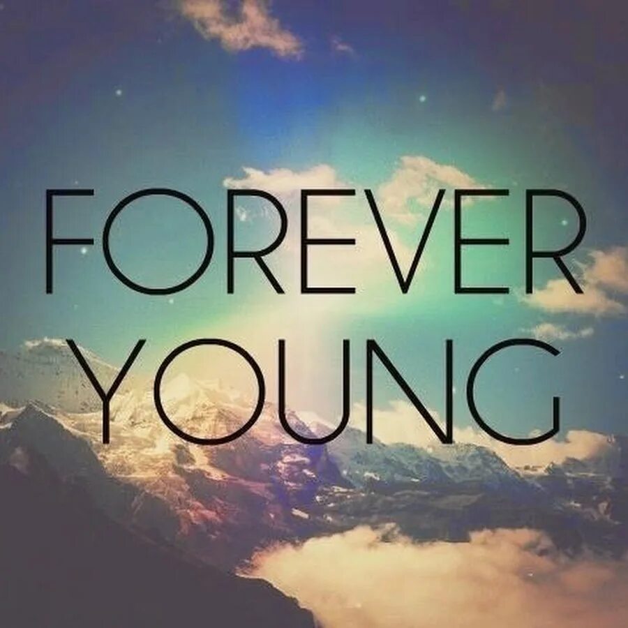 Forever young картинки. Навечно молодые Forever young. Forever young картинки на аву. Forever young рисунок.
