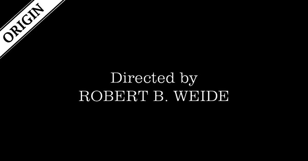 Титры directed by. Directed by Robert b Weide Мем. Конец directed by Robert. Direct by robert b мем
