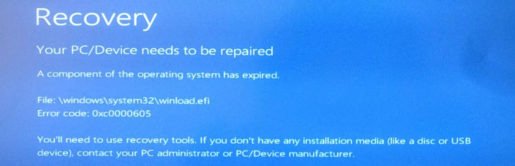 Need device. 0xc0000605. ошибка winload efi. your pc needs to be repaired. recovery your pc needs to be repaired.