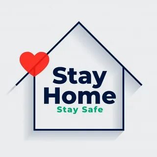 Stay home had