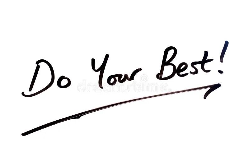 Do your best. Try your best. Try your best picture на белом фоне. Картинка Бест. Always do your best