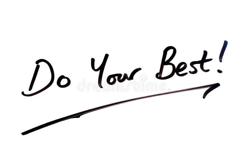 Try your best and make. Do your best. try your best. try your best picture на белом фоне. картинка бест.