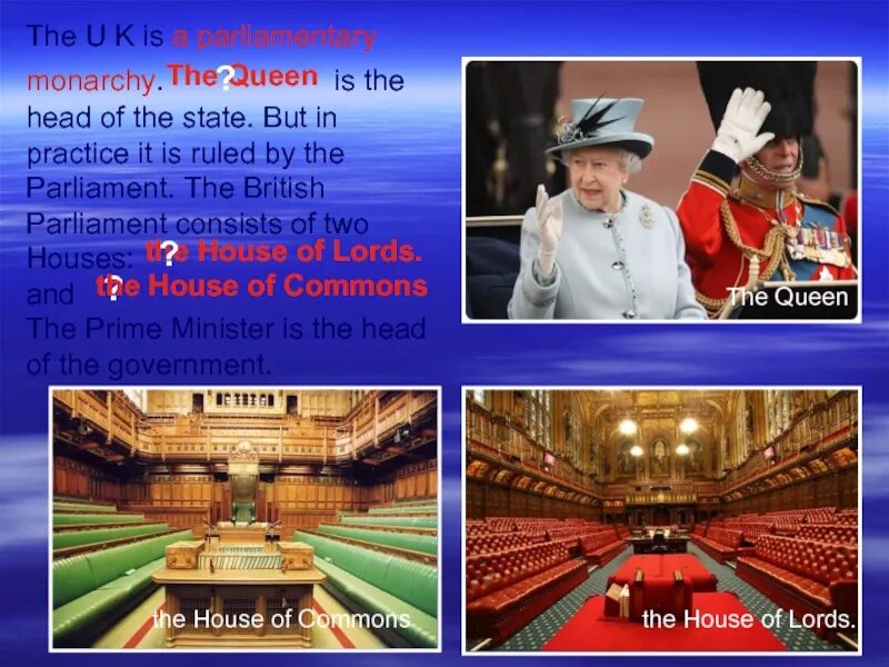 The British Parliament презентация. The Queen and Parliament. The Queen and Parliament тема. The House of Parliament презентация на английском.