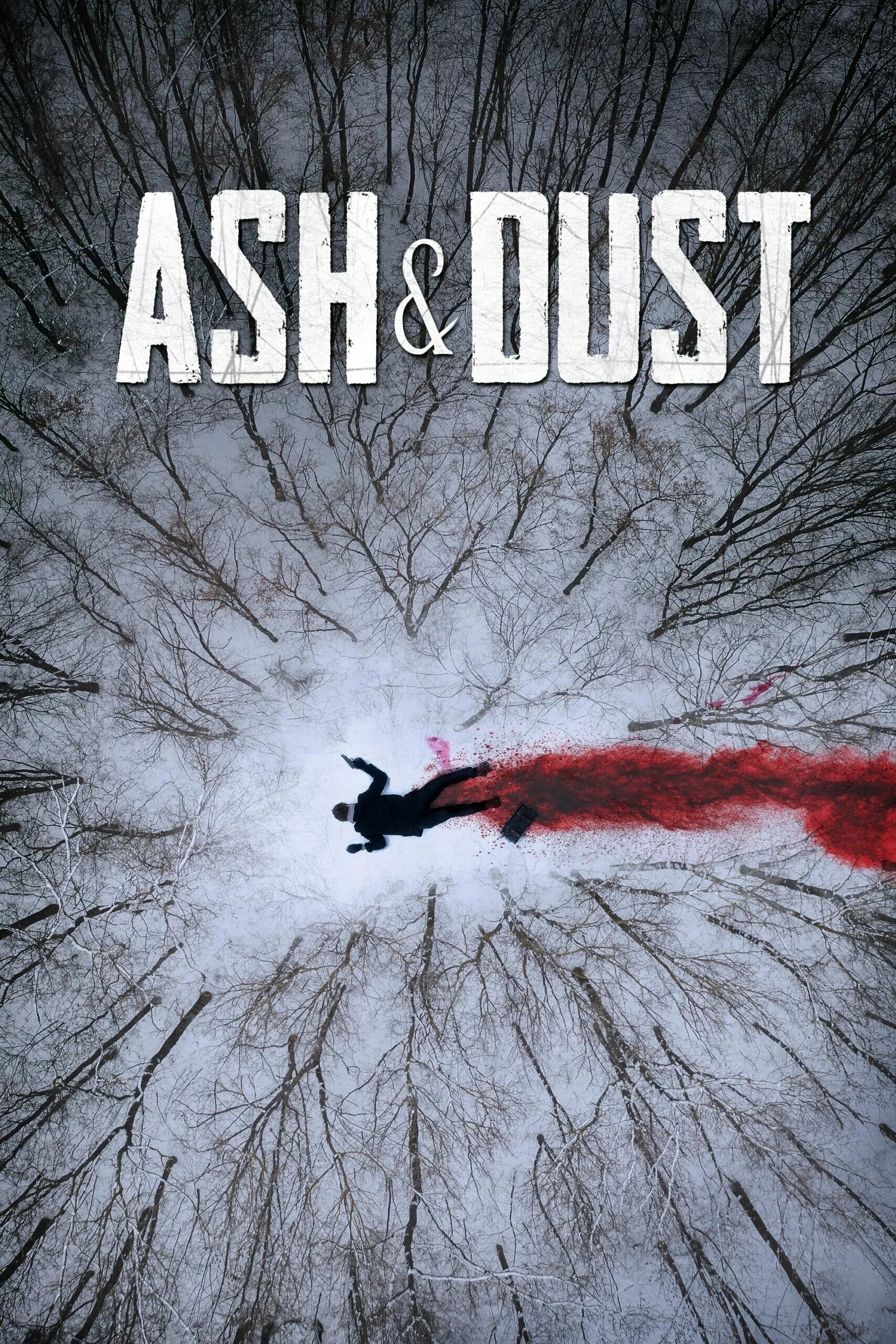 Ashes to ashes dust to dust. Пепел Постер. Пыль фильм.