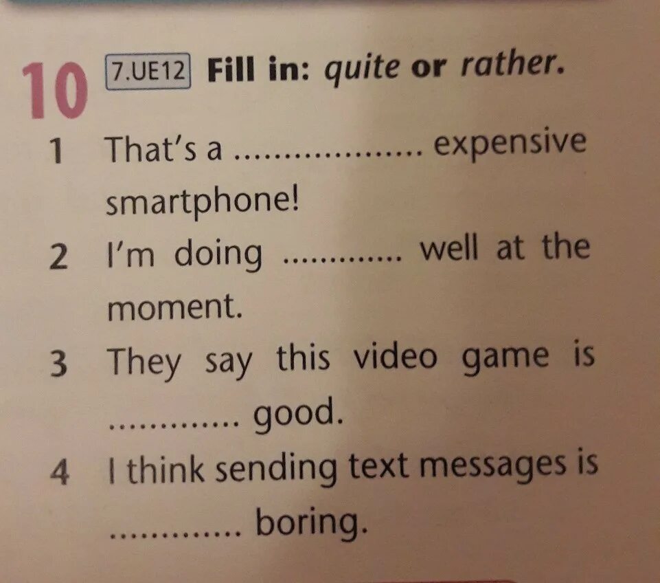 Fill in thought. Quite упражнения. Rather quite упражнения. Quite в английском языке. Rather quite разница.