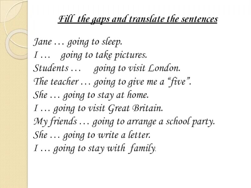 Jane is student. Предложения с to stay. The students are going. Write where Jane is going Now 5 класс. The students are going to visit.