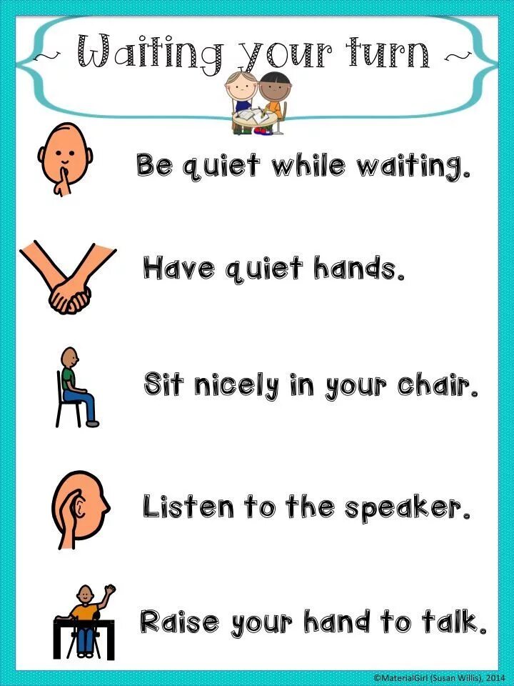 Wait for the turn. Wait your turn. classroom rules sit nicely. be. quiet. английский. язык. class rules sit nicely.