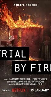 Trial by fire