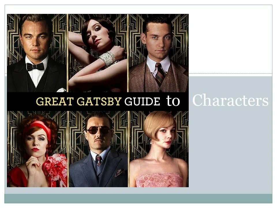 Мисс бейкер великий гэтсби. Ди каприо великий гэтсби постеры. Главные герои гэтсби. Великий гэтсби 2013 ник. Кэри маллиган великий гэтсби.