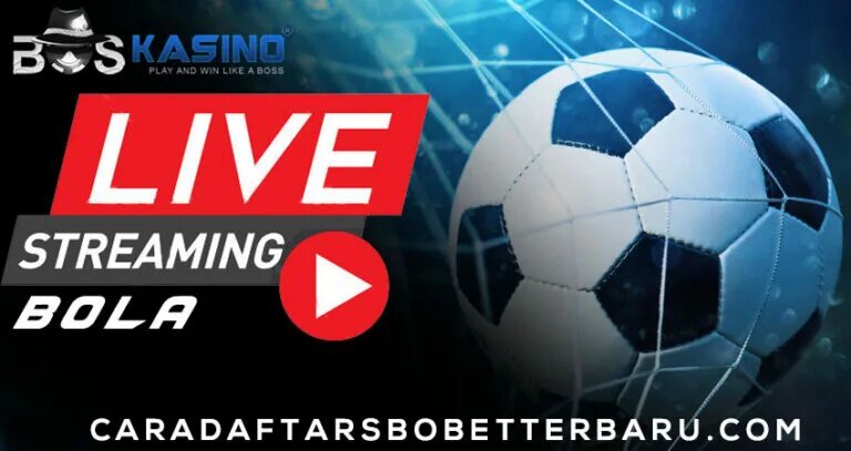 Streaming Bola. Live Stream Bola. Live streaming Bola. Stream Bola.