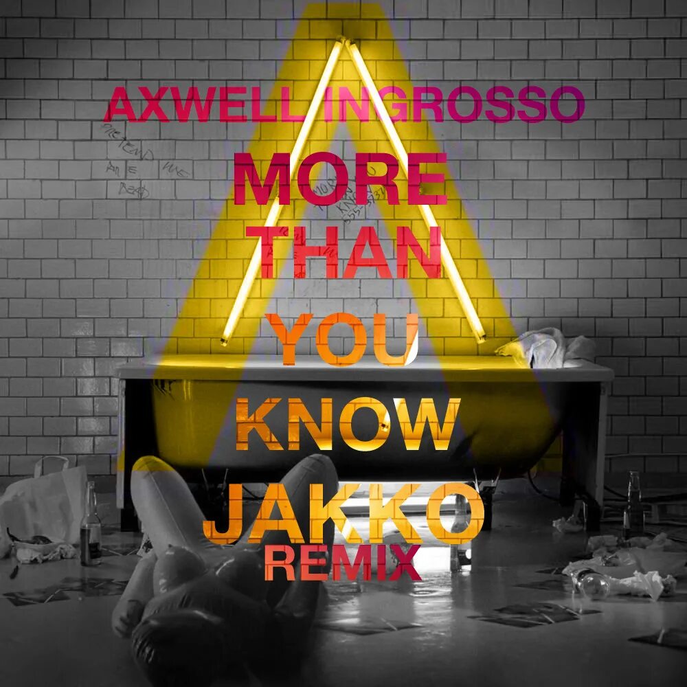 More than you know Axwell ingrosso. More than you know Axwell ingrosso обложка. Axwell ingrosso обложка. Axwell more than you