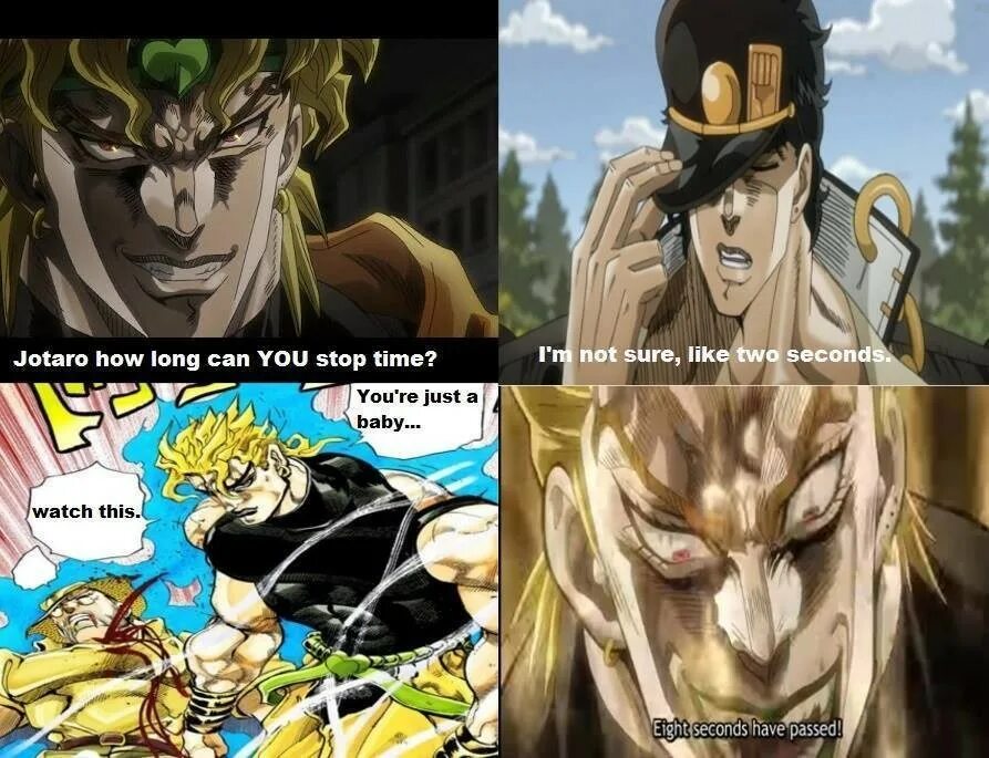 Have passed. Jotaro dank memes. jotaro time stop. дио мой лимит 9 секунд. dio one second has passed.