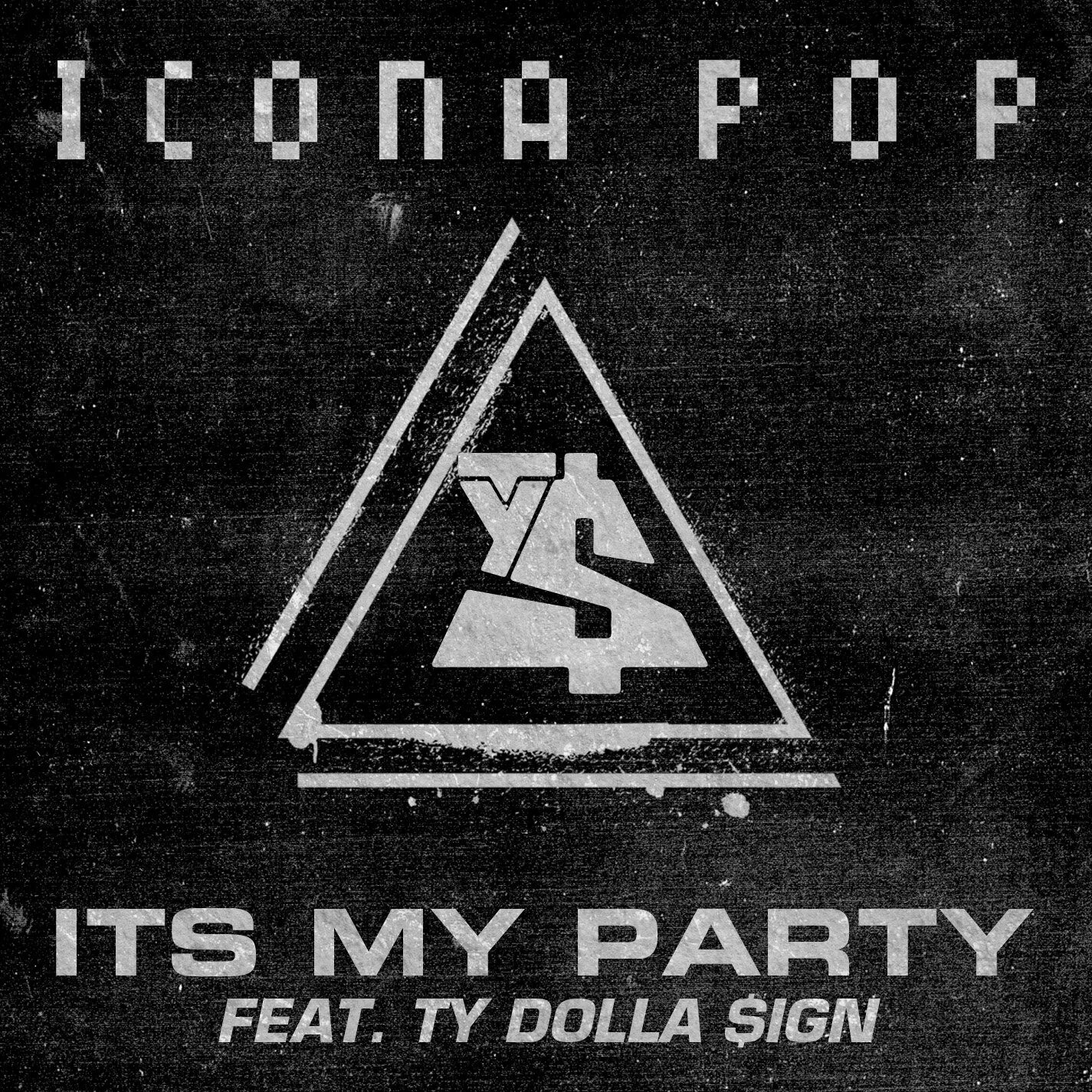 It s my party and i. Pop it party. icona pop feat. charli xcx - i love it (feat. charli xcx). it&#039;s my party. icona pop feat. yaeger обложки альбомов.